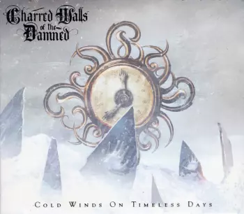 Charred Walls Of The Damned: Cold Winds On Timeless Days