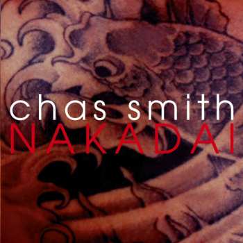 Album Chas Smith: Nakadai