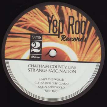 LP Chatham County Line: Strange Fascination LTD