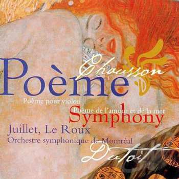 Album Charles Dutoit: Poème Pour Violon / Poème De L'amour Et De La Mer / Symphony
