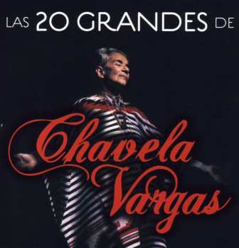 CD Chavela Vargas: Las 20 Grandes De Chavela Vargas