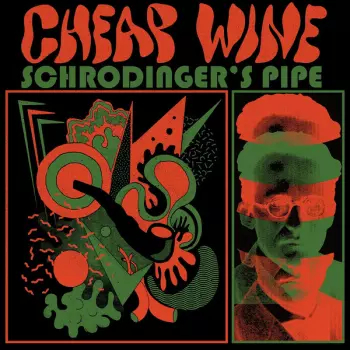Cheap Wine: Schrödinger's Pipe