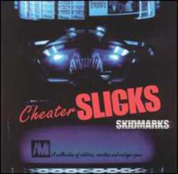 Album Cheater Slicks: Skidmarks