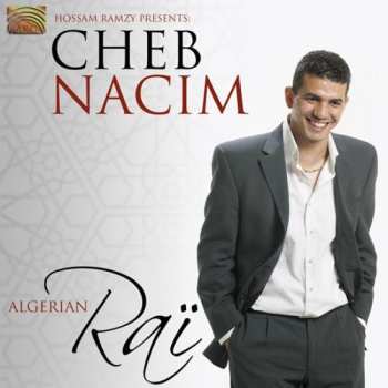 Album Cheb Nacim: Algerian Raï