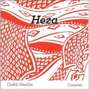 Album Chébli Msaïdie: Heza