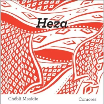 Chébli Msaïdie: Heza