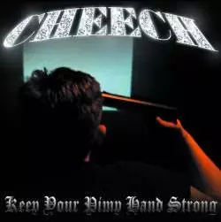 Cheech: Keep Your Pimp Hand Strong
