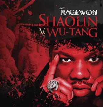 Raekwon: Shaolin Vs. Wu-Tang