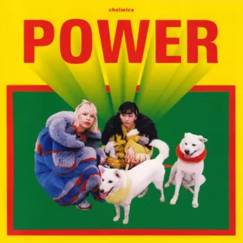 Chelmico: Power