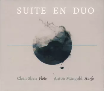 Anton Mangold: Suite En Duo
