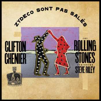 Album Chenier,clifton / Rolling Stones: Zydeco Sont Pas Sales