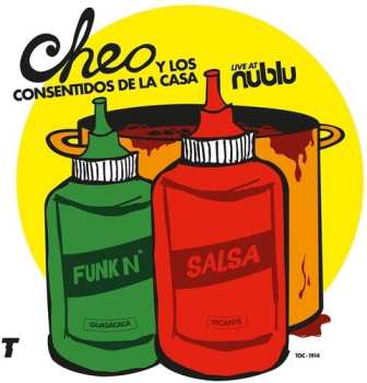 LP Cheo y Los Consentidos de la Casa: live @ nublu