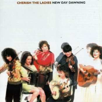 Album Cherish The Ladies: New Day Dawning