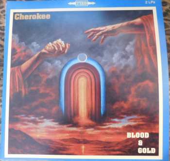2LP Cherokee: Blood And Gold