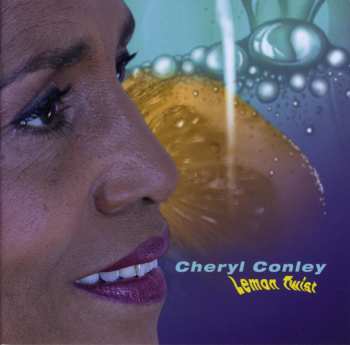 Album Cheryl Conley: Lemon Twist