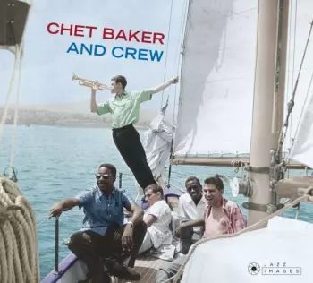 Chet Baker & Crew: At The Forum Theatre: Complete Recordings