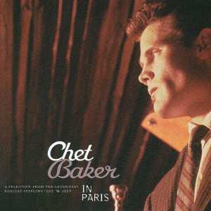 CD Chet Baker: In Paris: A Selection Of The Legendary Barclay Sessions 1955-1956