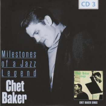 10CD/Doos Chet Baker: Milestones Of A Jazz Legend