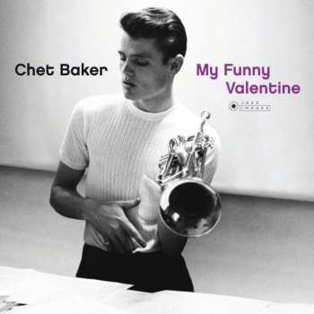 LP Chet Baker: My Funny Valentine LTD
