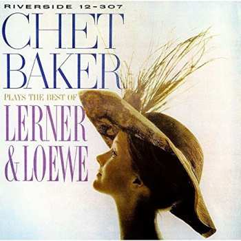 CD Chet Baker: Plays The Best Of Lerner & Loewe