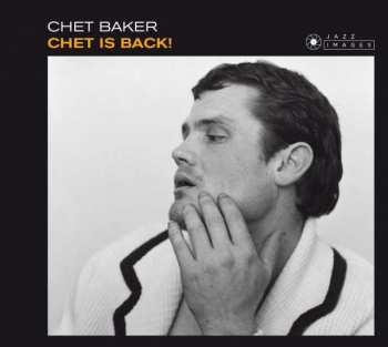 CD Chet Baker Sextet: Chet Is Back!