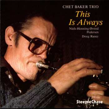 CD Chet Baker Trio: This Is Always