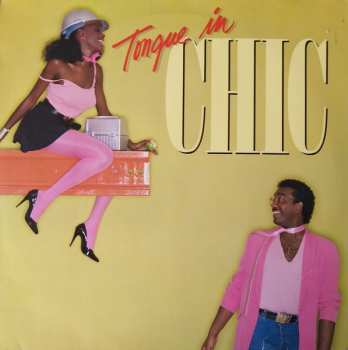 LP Chic: Tongue In Chic