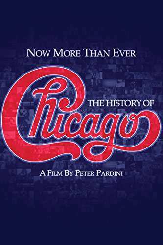 DVD Chicago: Now More Than Ever - The History Of Chicago