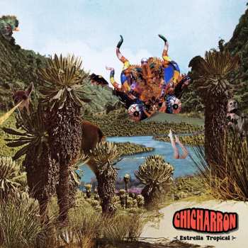 Album Chicharron: Estrella Tropical