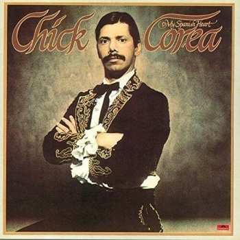 CD Chick Corea: My Spanish Heart = マイ・スパニッシュ・ハート
