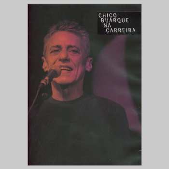 Album Chico Buarque: Na Carrerira