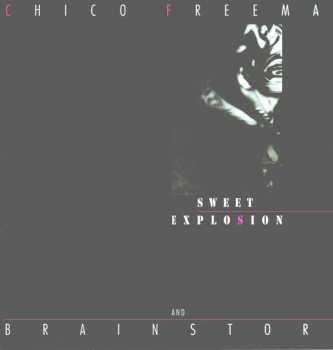 LP Chico Freeman: Sweet Explosion LTD