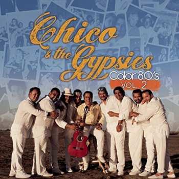 Album Chico & The Gypsies: Colors 80's Vol 2