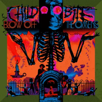 Child Bite: Blow Off The Omens