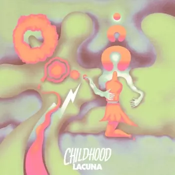 Childhood: Lacuna