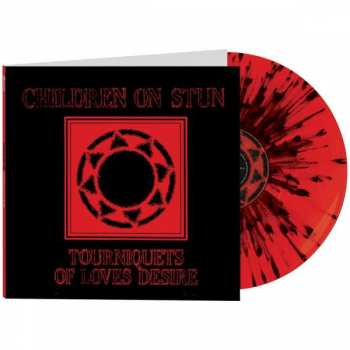 Album Children On Stun: Tourniquets Of Loves Desire