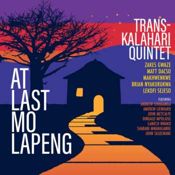 Album Chinganga / Dacso / Trans-kalahari Quintet: At Last Mo Lapeng