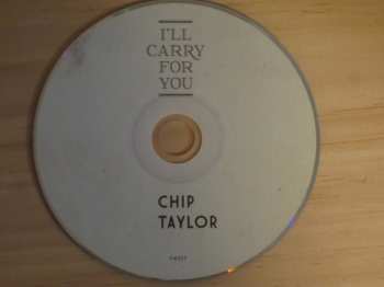 CD Chip Taylor: I'll Carry For You
