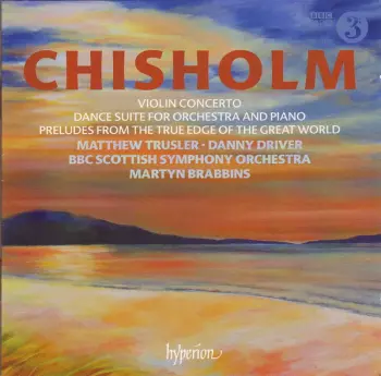 Violin Concerto ∙ Dance Suite For Orchestra And Piano ∙ Preludes From The True Edge Of The Great World