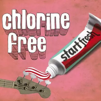 Chlorine Free: Start Fresh