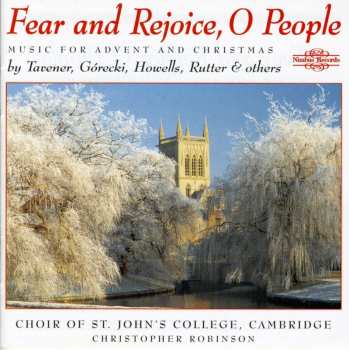 Album St. John's College Choir: Fear And Rejoice, O People: Music For Advent And Christmas