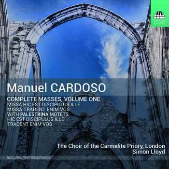 CD Manuel Cardoso: Complete Masses, Volume One