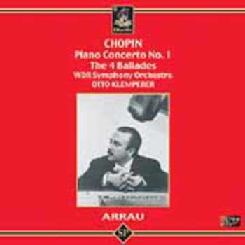 Album Chopin / Arrau / Klemperer / Wdr So: Ballades