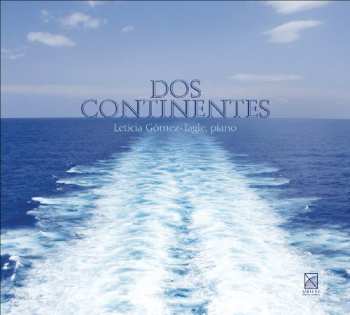 Album Chopin / Ginastera / Gomez-tagle: Dos Continentes