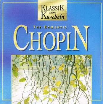 CD Frédéric Chopin: The Romantic