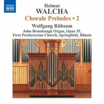 CD Helmut Walcha: Choral Preludes・2 = コラール前奏曲集 第2集
