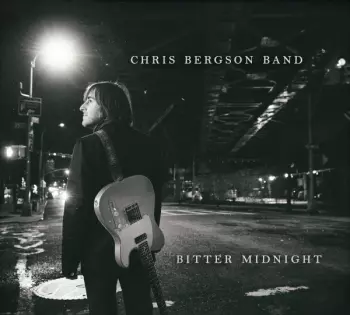Chris Bergson Band: Bitter Midnight