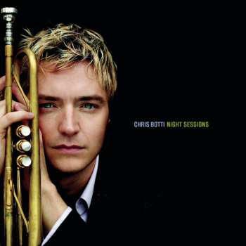CD Chris Botti: Night Sessions