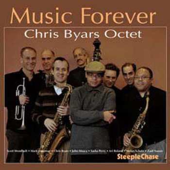 Album The Chris Byars Octet: Music Forever