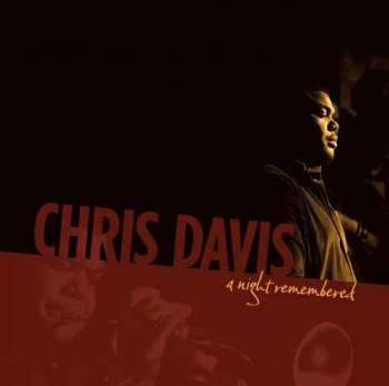Album Chris Davis: A Night Remembered